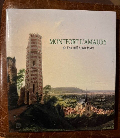 Grande Vue De Montfort l'Amaury En 1844 Par Joseph Felly-photo-2