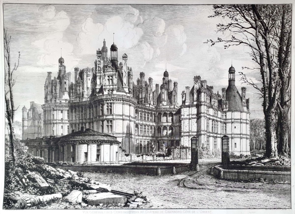 Octave de Rochebrune, Vue générale des Constructions du Château de Chambord, côté de l’Orient