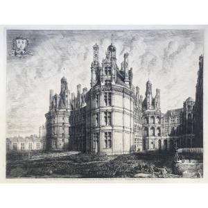 Octave De Rochebrune (1824 - 1900), Eastern Facade Of The Château De Chambord, Etching