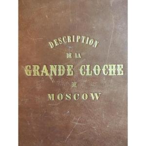 The Great Bell Of Moscow. Description, Hardcover 