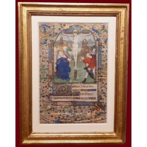 French School Late 15th "christ On The Cross" Illumination/book Of Hours/gouache, Gold/vellum