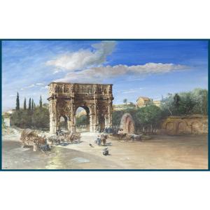 Weblus Martin (1855-1899) ""the Arch Of Constantine In Rome" Drawing/watercolor, Gouache, Signed And Dated