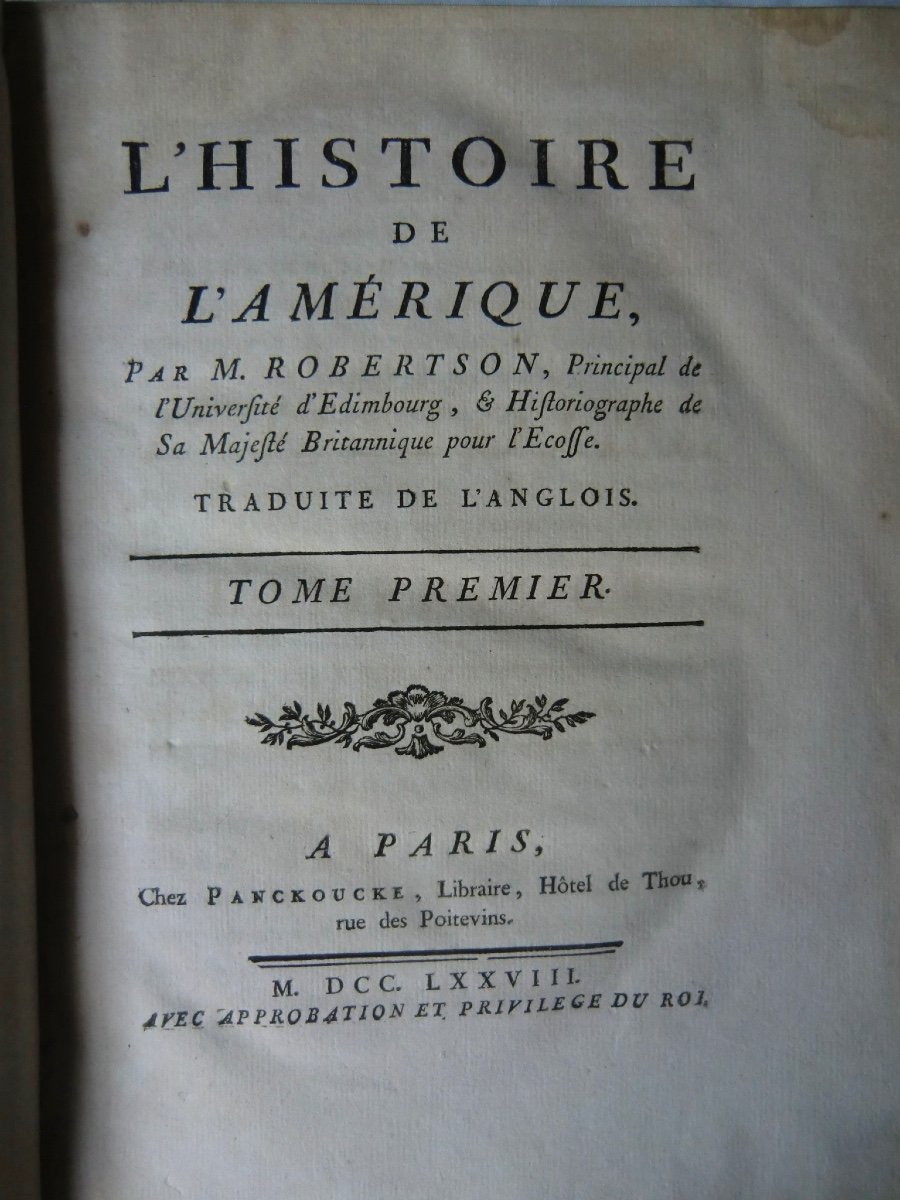 M.ROBERSTON "L'Histoire de l'Amérique" 1778 Chez Panckoucke à Paris In-4 . 2 Volumes