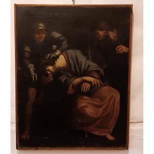 TABLEAU "CHRIST MOQUÉ" PREMIÈRE MOITIÉ DU 17ème SIÈCLE