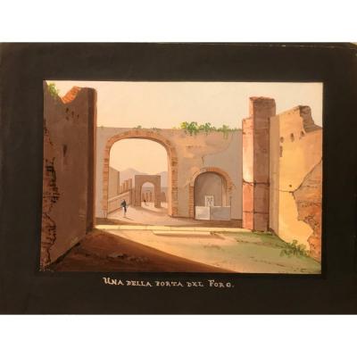 Mauton - Una Porta Del Foro A Pompei- Gouache - 1830 Ca