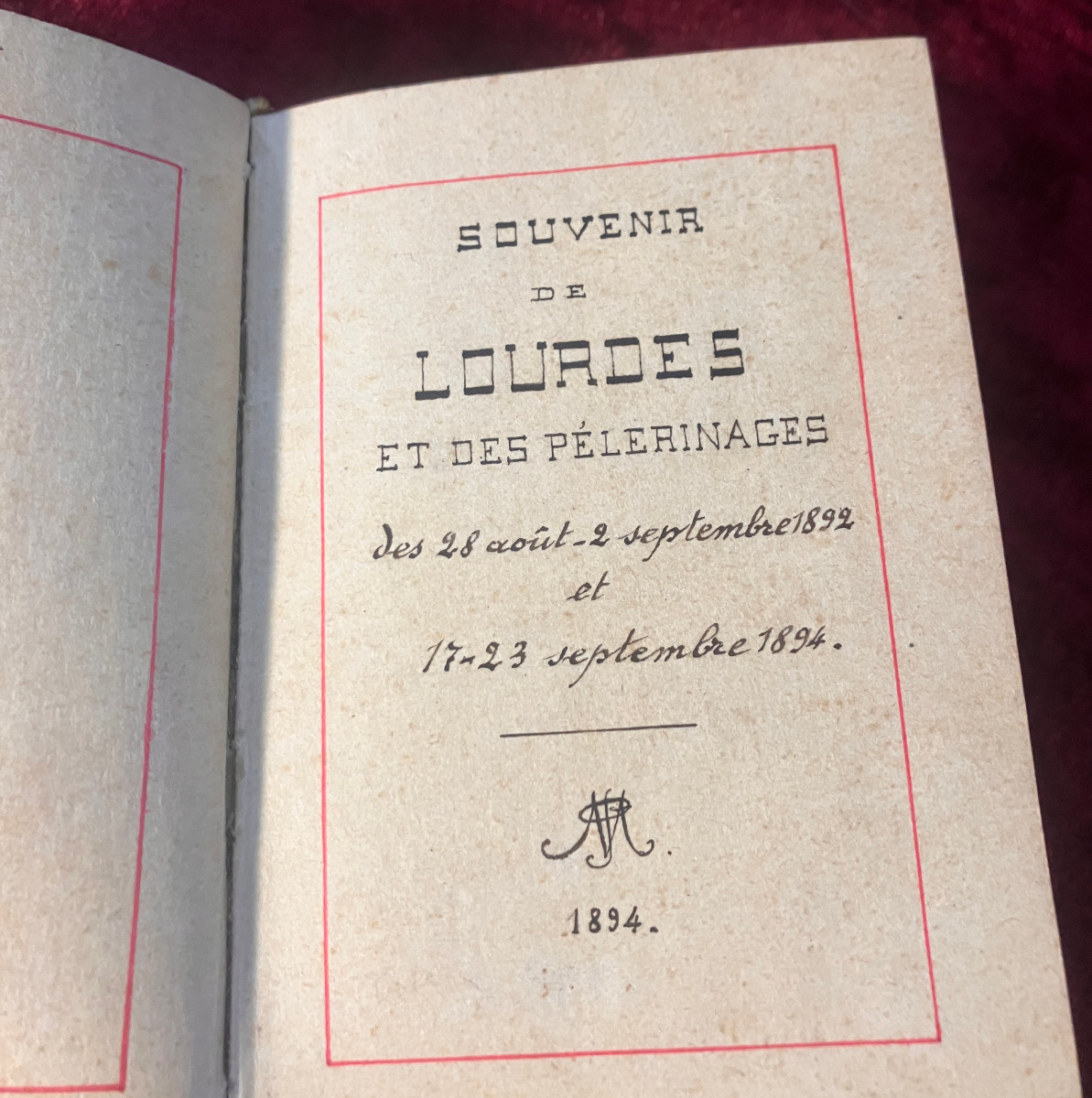 Manuscript Souvenir De Lourdes 1894 Prayers, Songs, Scores From Different Regions. Missal.