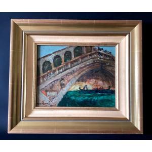 Max Lerrant 1875-1955 Oil On Cardboard - Venice The Rialto Bridge 