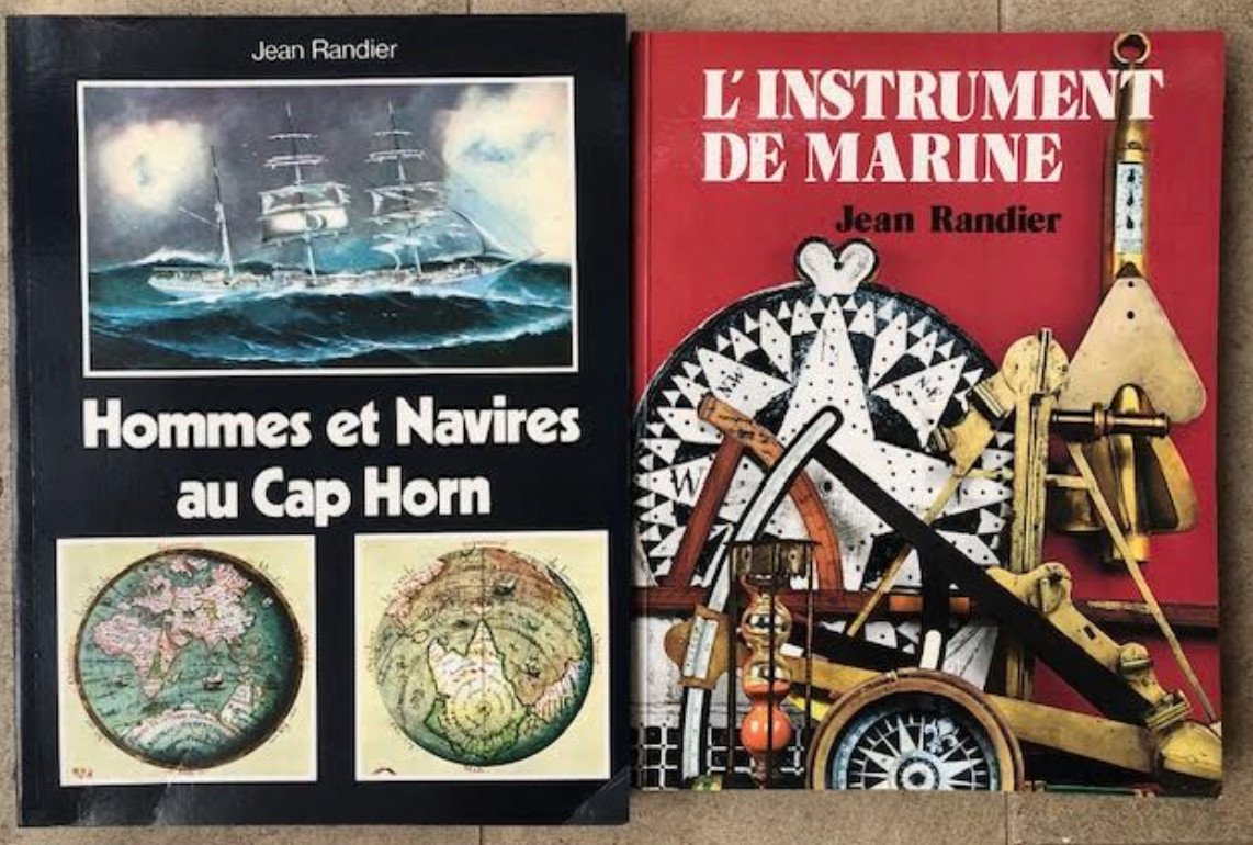 l'Instrument De Marine  &  Hommes Et Navires Au Cap Horn  De Jean  Randier