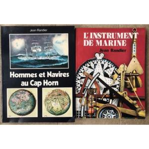 l'Instrument De Marine  &  Hommes Et Navires Au Cap Horn  De Jean  Randier