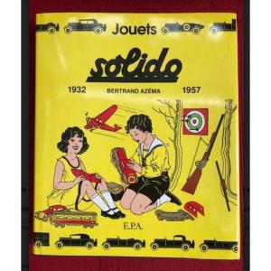 Solido Toys 1932 & 1957
