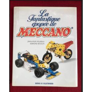 Meccano The Fantastic Epic Of Meccano