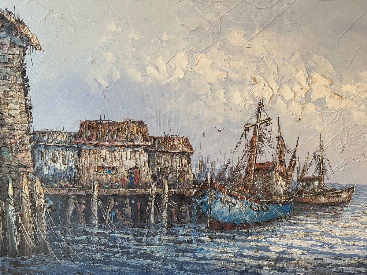 Huile Sur Toile.marine. Bateaux Au Port. XX ème. 