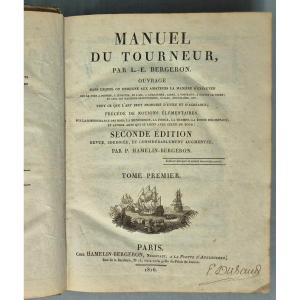 Bergeron's Woodturner's Manual. 1816, 2 Complete Volumes