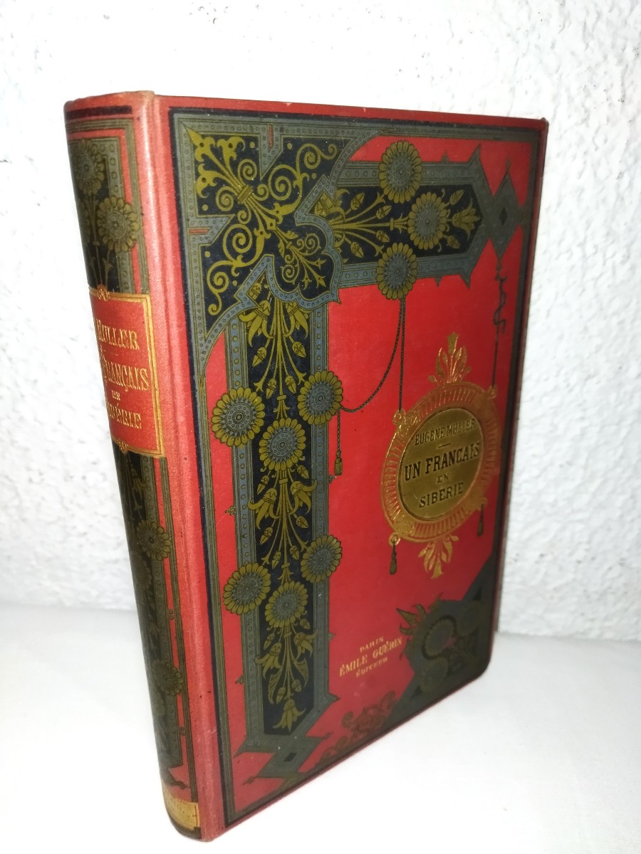 MULLER Eugène "Un Français en Sibérie" Roman Aventure illustré Collection XIX