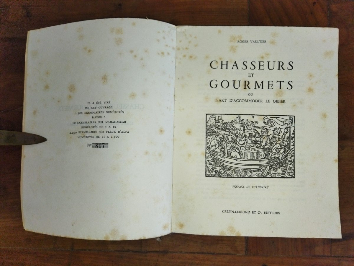 CHASSEURS ET GOURMETS  L'Art d'accommoder le Gibier Numéroté 807 Roger VAULTIER 1951 -photo-3