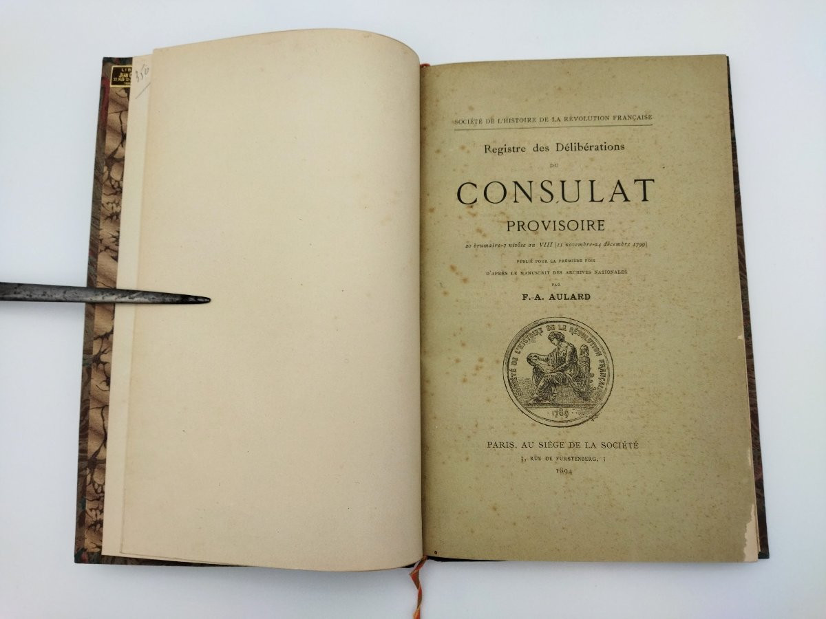 BONAPARTE NAPOLÉON Ier Registre des Délibérations Consulat Provisoire AULARD 1894-photo-3