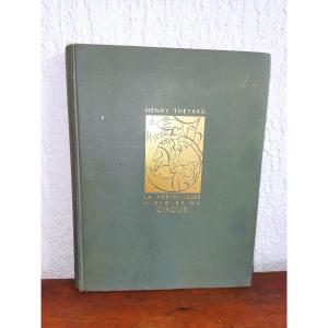 LA MERVEILLEUSE HISTOIRE DU CIRQUE TOME 2 Henry THÉTARD  Exemplaire 1072 Collection