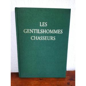 GENTILSHOMMES CHASSEURS Vénerie Chasse  à Courre Illustrations Karl REILLE N° 550  Collection