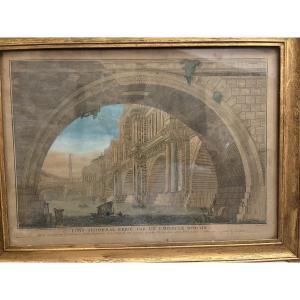 Vue d’optique, « Pont triomphal érigé par un Empereur », d’après Piranése, XVIII éme siècle