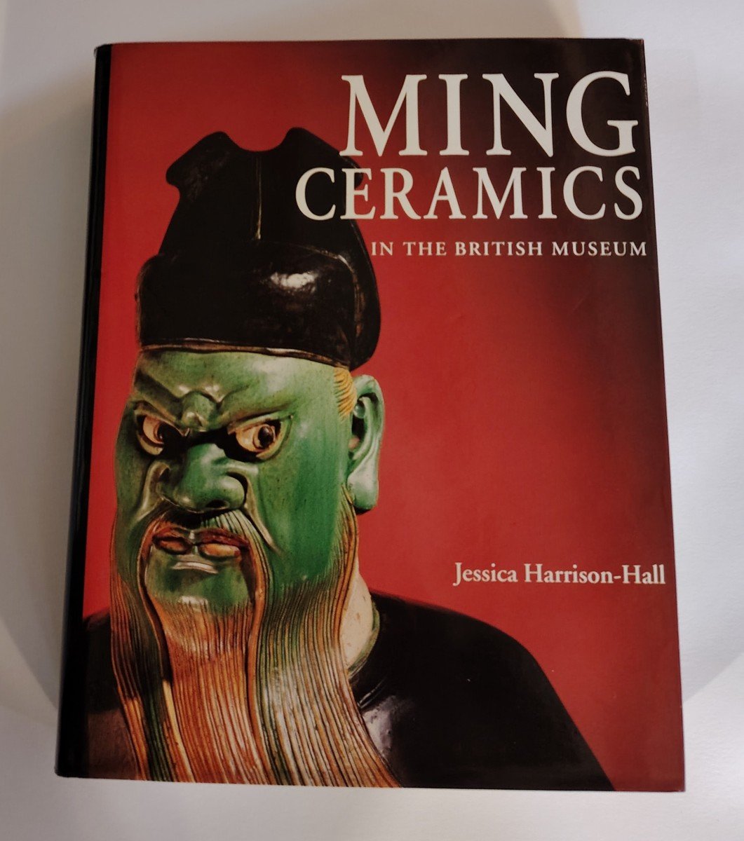 Ming Ceramics In The British Museum - Jessica Harrison Hall