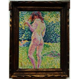 Edouard Fer ( 1887-1959) " Nu de dos, v.1907 " Fauve Néo-impressionniste, Pointillisme, Nice, Seurat, Signac, Cross