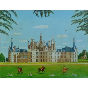 Daniel Ferrara Tableau Ancien Naif  Vue Du Château De Chambord 15 P Galerie XX èm