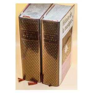 Histoire De La Musique, Encyclopédie De La Pléiade, Tome 1 & 2