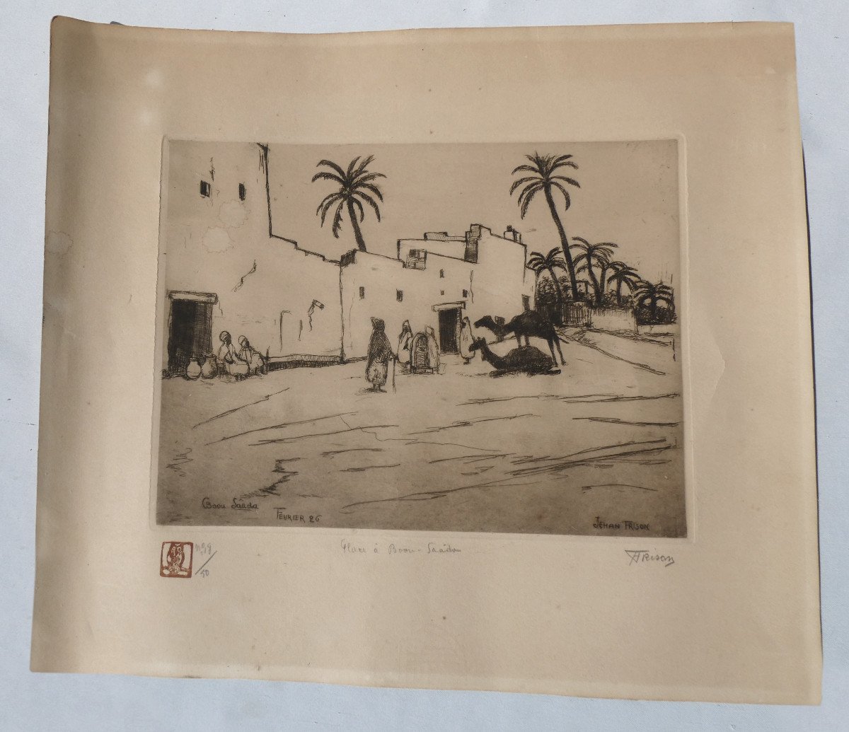 Eau Forte Orientaliste Signee De Jehan Frison , Place à Bou Saada Art Deco 1926 Algerie-photo-2