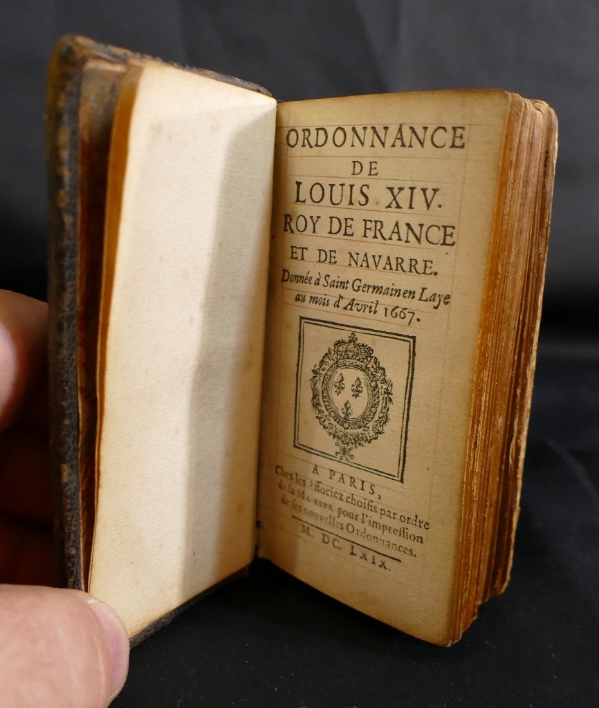 Code Louis, petit Livre "ordonnance De Louis XIV, Roi De France Et De Navarre" Daté 1669