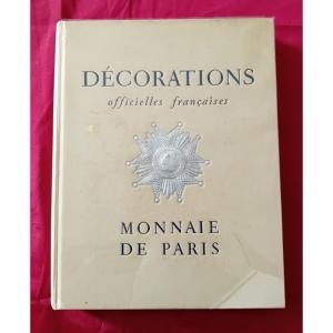 French Official Decorations. Paris Mint, National Printing House, 1956.