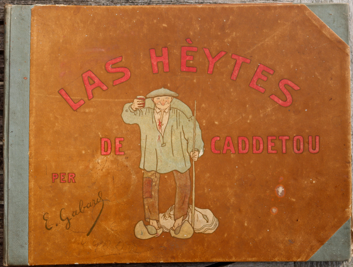 Ernest Gabard : “las Heytes De Caddetou”
