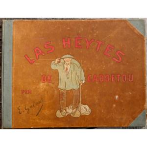Ernest Gabard : “las Heytes De Caddetou”