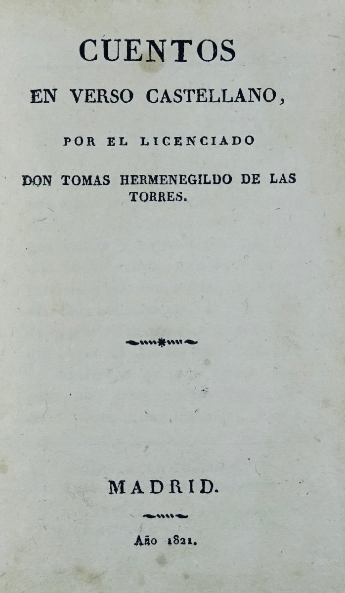 HERMENEGILDO DE LAS TORRES (Don Tomas) - Cuentos en verso castellano. Madrid, s.e., 1821.