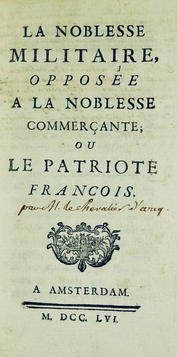 [sainte Foix] - The Military Nobility Opposed To The Commercial Nobility. 1756.