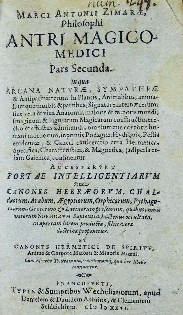 ZIMARA - Antri magico-medici pars secunda in qua arcana naturae. imprimé à Francfort, en 1526.