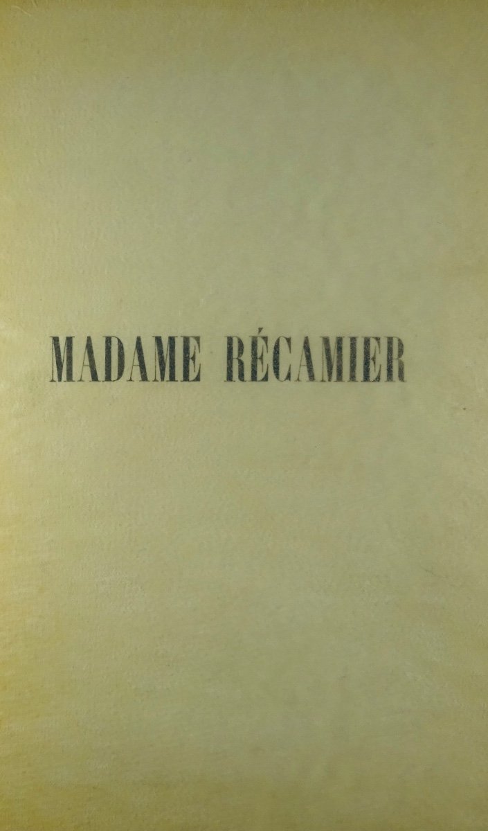 Lemaitre (jules) - Madame Récamier. Helleu And Sergent, 1930. First Edition.-photo-7