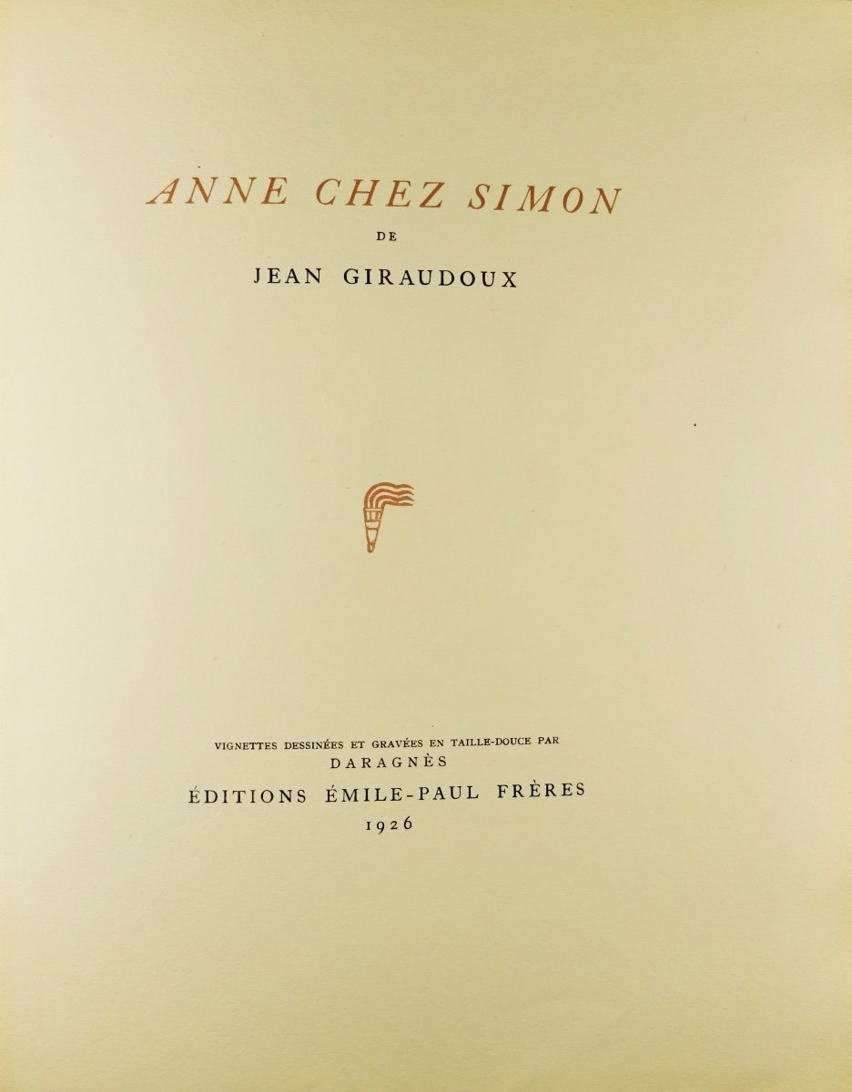 Giraudoux (jean) - Anne At Simon's. Editions émile-paul Frères, 1926, Illustrated By Daragnès.-photo-2