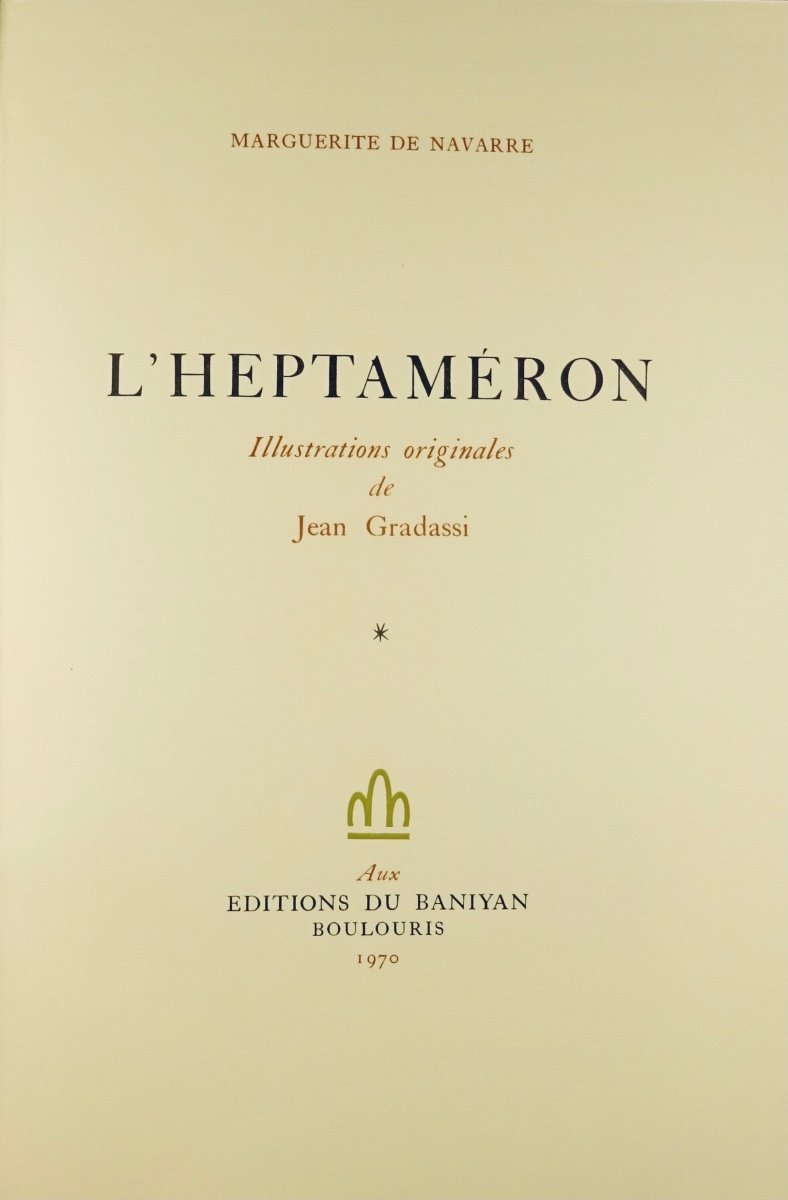 NAVARRE (Marguerite de) - L'Heptaméron. Éditions du Naniyan, 1970, illustré par Jean GRADASSI.-photo-1