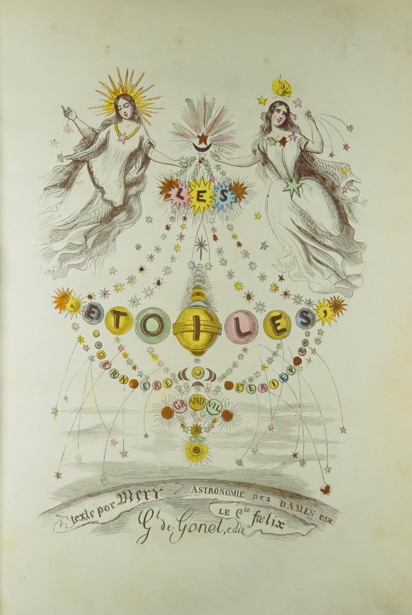 GRANDVILLE, MÉRY ET FOELIX - Les étoiles dernière féérieet Astronomie des dames. 1840.