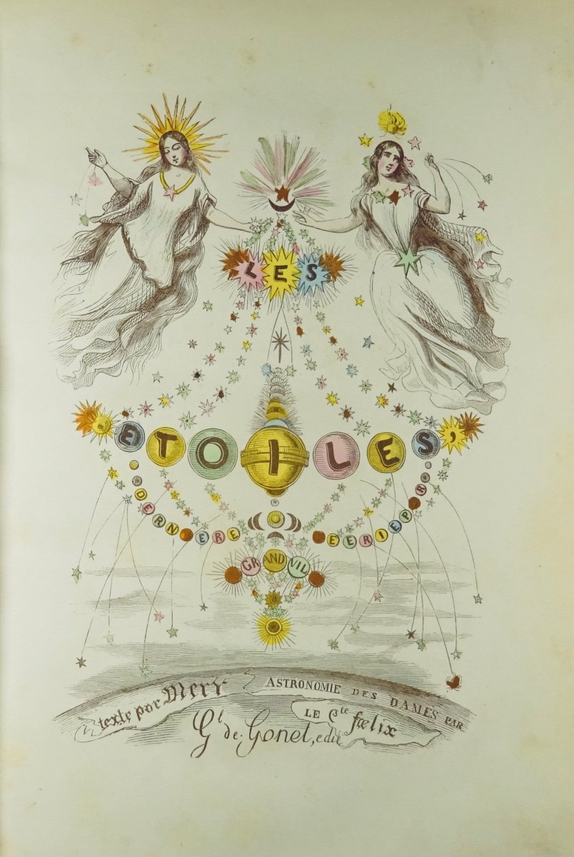 GRANDVILLE, MÉRY ET FOELIX - Les étoiles dernière féérieet Astronomie des dames. 1840.