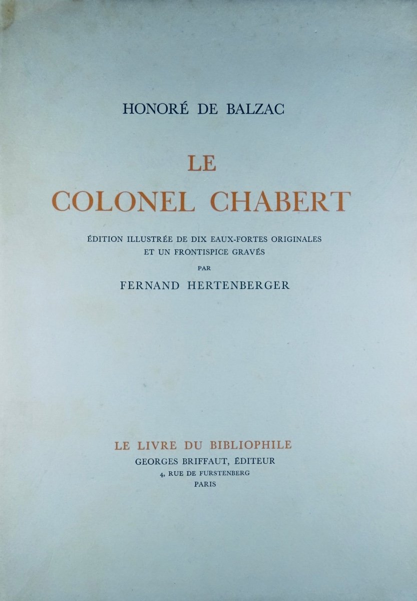 Balzac - Colonel Chabert. Georges Briffaut, 1929, Illustrated By Hertenberger.