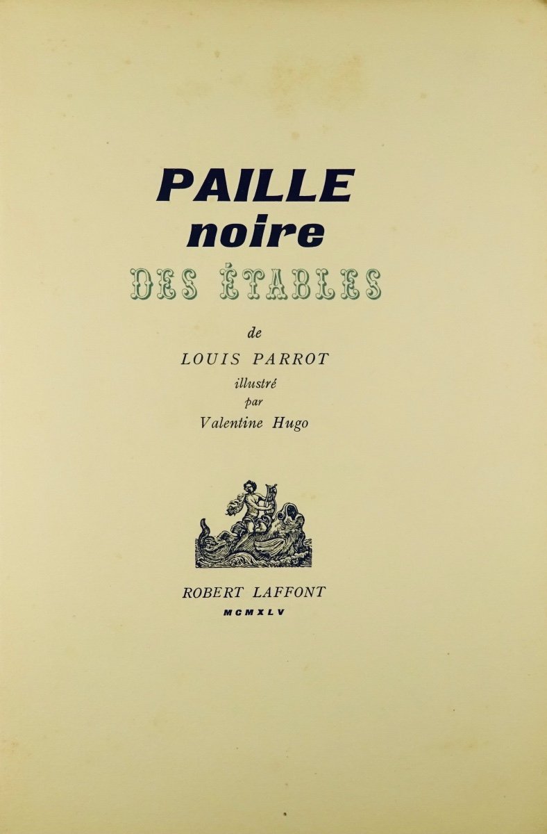  PARROT (Louis) - Paille noire des étables. Robert Laffont, 1945, illustré par Valentine HUGO.-photo-3