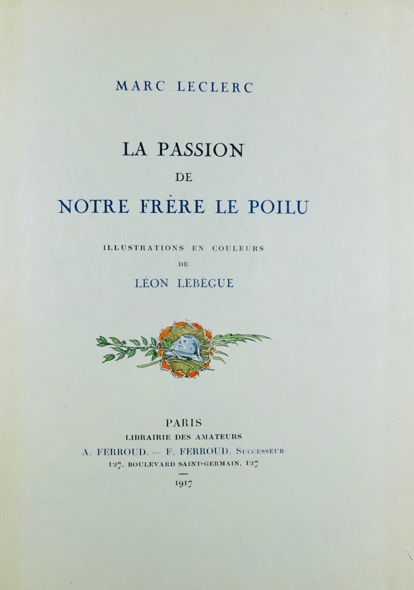 Leclerc- The Passion Of Our Hairy Brother. A. Ferroud, 1917, Illustrated By Lebègue.-photo-2