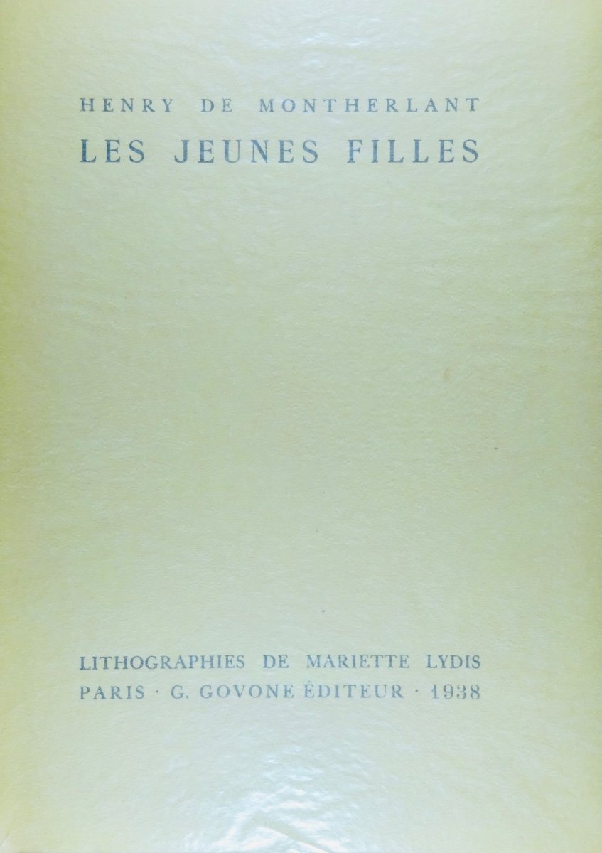 MONTHERLANT (Henry de) - Les jeunes filles. Govone, 1938, illustré par Mariette LYDIS.-photo-4
