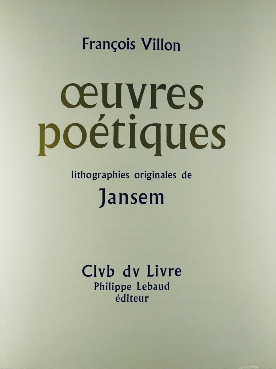 VILLON (François) - Oeuvres poétiques. Club du livre, 1966, illustré par JANSEN.-photo-2