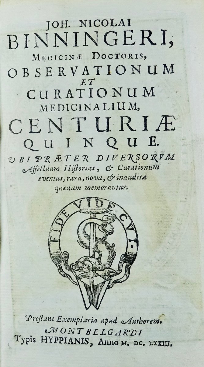 Binninger (jean-nicolas) - Observationum Et Curationum Medicinalium. 1673.