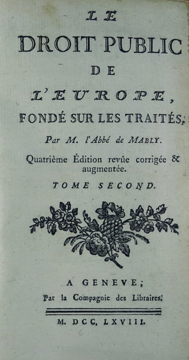 MABLY (M. l'abbé de) - Le droit public de l'Europe fondé sur les traités. 1768.-photo-1