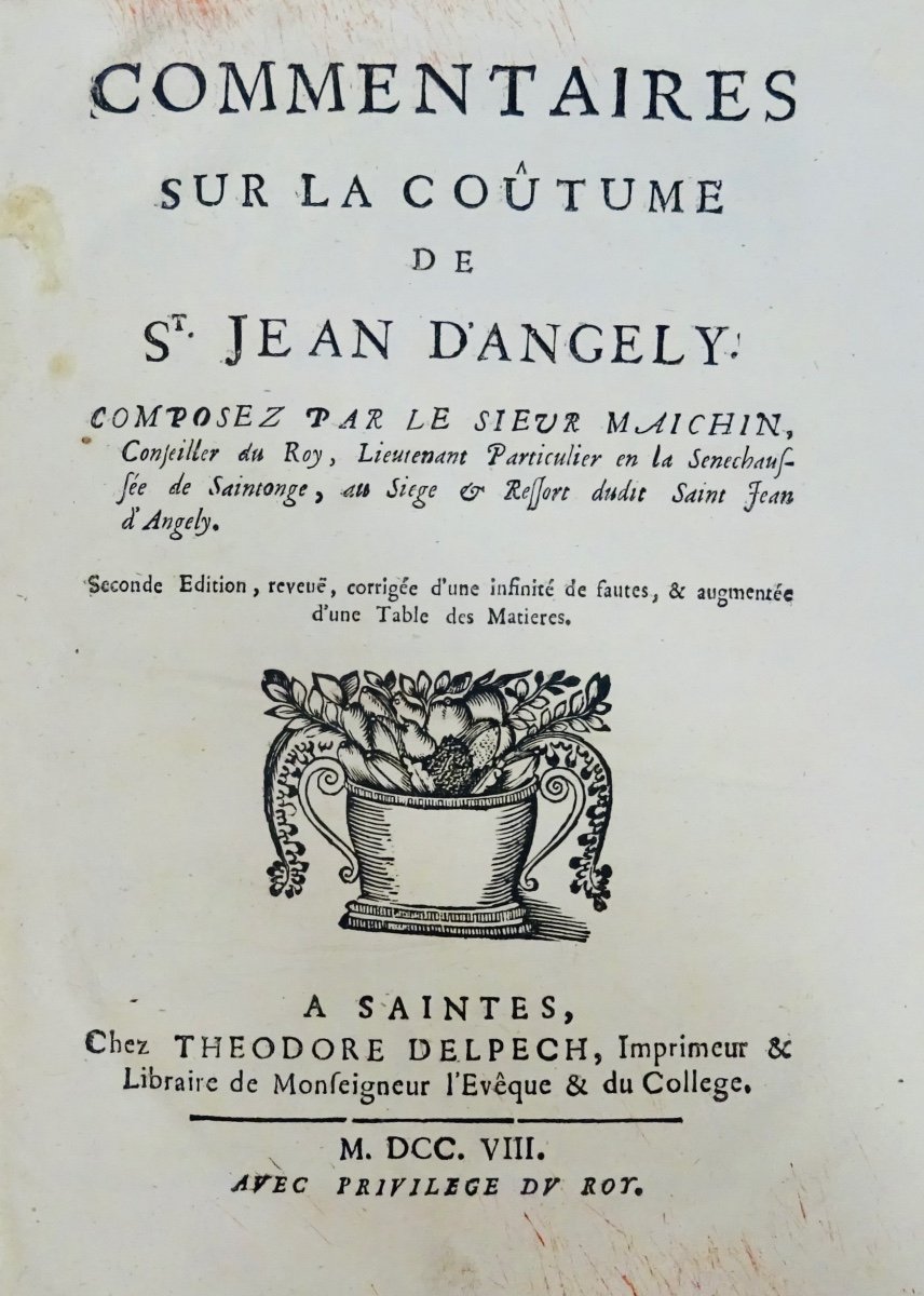 MAICHIN - Commentaires sur la coûtume de St Jean d'Angely. 1708, reliure d'époque.-photo-2