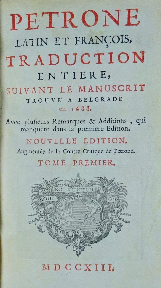 PÉTRONE - Pétrone latin et François suivant le manuscrit trouvé à Belgrade en 1688. 1713.-photo-2