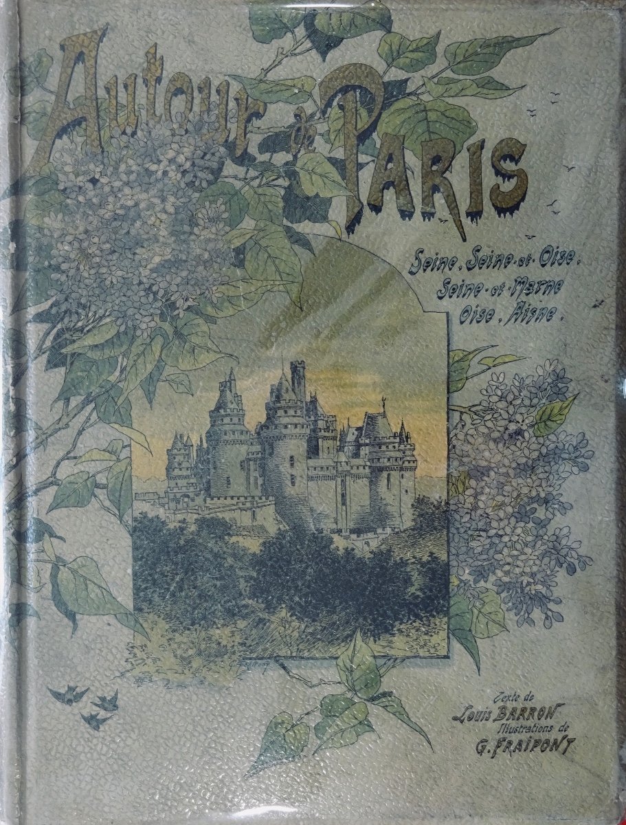 BARRON (Louis) - Autour de Paris. Ancienne Maison Quantin, 1891, cartonnage imprimé d'éditeur.